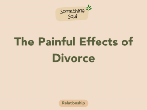 Read more about the article The Painful Effects of Divorce